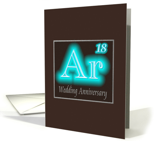 18th Wedding Anniversary Expression of Argon in its Chemical Form card