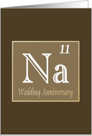 11th Wedding Anniversary Expression of Sodium in its Chemical Form card