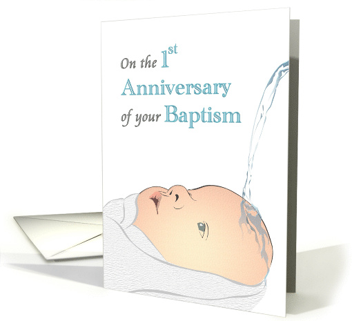 1st Anniversary of Baptism When Baby Was Baptised card (1539632)