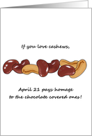 National Chocolate Covered Cashews Day April 21 Yummy Cashews card