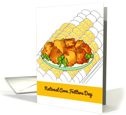 National Corn Fritters Day Corn on the Cob and Plate of Fritters card