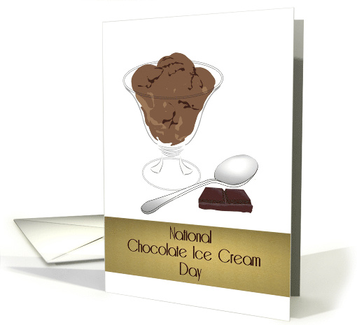 National Chocolate Ice Cream Day Chocolate Ice Cream is... (1552716)
