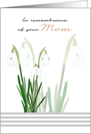 In Remembrance of Your Mom in the New Year Snowdrops in Bloom card