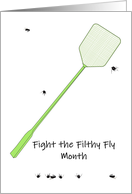 Fight the Filthy Fly Month Fly Swatter and Flies card