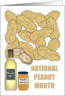 National Peanut Month Peanut Butter and Peanut Oil Delicious Snack card