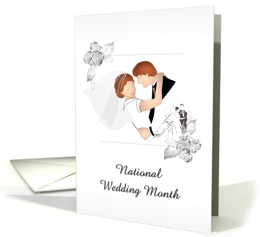 National Wedding Month Brides and Grooms on their Wedding Day card