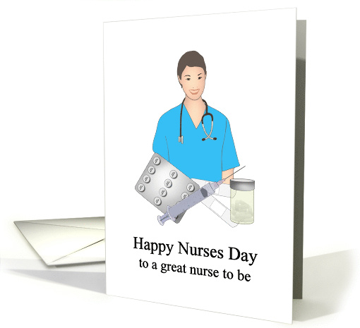 Nurses Day for Female Nurse To Be Syringe and Medicines card (1556180)