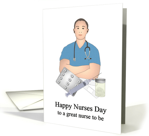 Nurses Day for Male Nurse To Be Syringe and Medicines card (1556184)