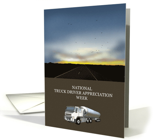 National Truck Driver Appreciation Week Open Roads and Sunrise card