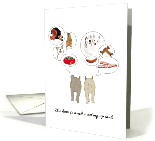 Much Catching Up to Do Cartoon Dogs Walking Together Friendship card