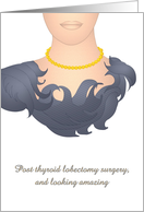Thyroid Lobectomy Gold Necklace on Lady’s Neck Get Well card