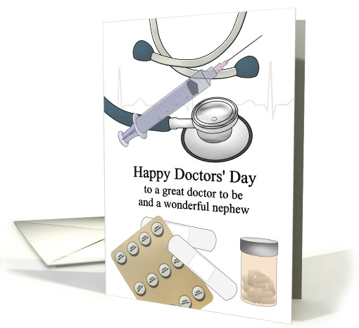 Doctors' Day for Nephew who is Doctor To Be Medicine and... (1560650)
