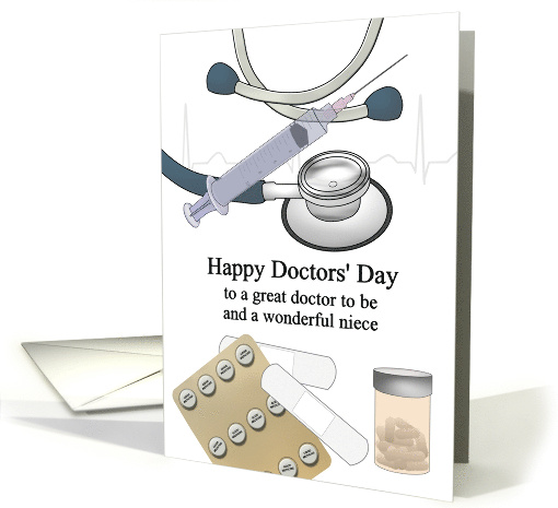 Doctors' Day for Niece who is Doctor To Be Medicine and Apparatus card