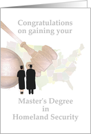 Masters Graduation in Homeland Security Gavel USA Map and Graduates card