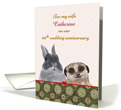 For Wife 50th Anniversary Custom Name Rabbit and Meerkat card