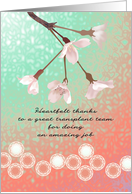 Heartfelt Thanks to Transplant Team Beautiful Pink Blossoms card