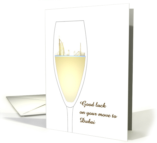 Goodbye Good Luck Move to Dubai Skyline in Wine Glass card (1563932)