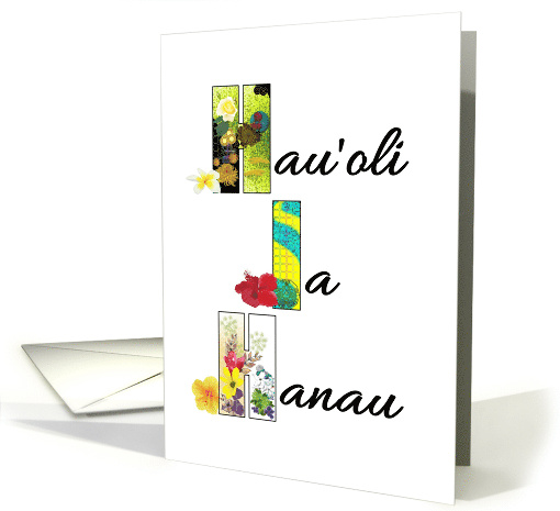 Hau'oli la Hanau Birthday in Hawaiian Colorful Flowers in Letters card