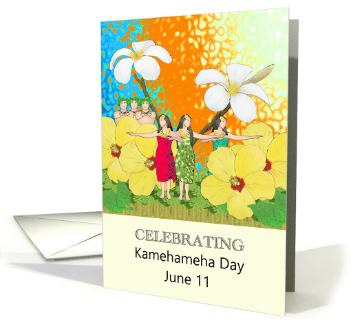 Kamehameha Day June 11 Colorful Floral Parade with Dancers card