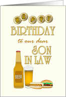 Birthday for Son in Law Chilled Beer Hotdog and Hamburger card