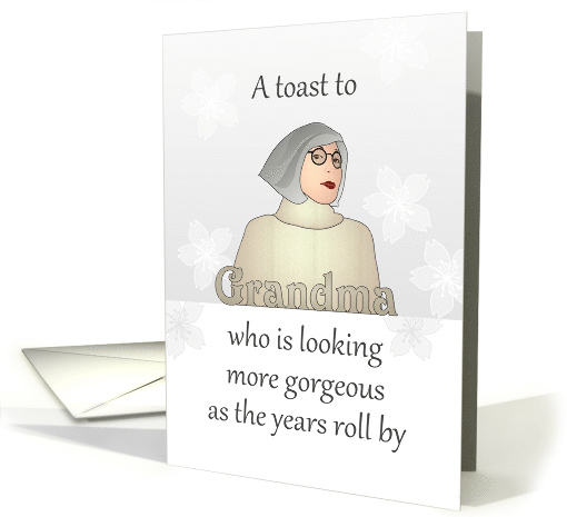 Gorgeous Grandma Day One Great Looking Grandma card (1566800)