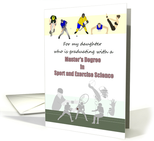 Daughter Graduating Master's in Sport and Exercise Science card