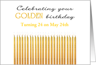 Golden Birthday Turning 24 on the 24th Custom Month card