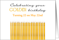 Golden Birthday Turning 22 on the 22nd Custom Month card