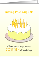 Golden Birthday Turning 19 on the 19th Custom Month card