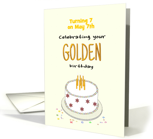 Golden Birthday Turning 7 on the 7th Custom Month card (1569964)