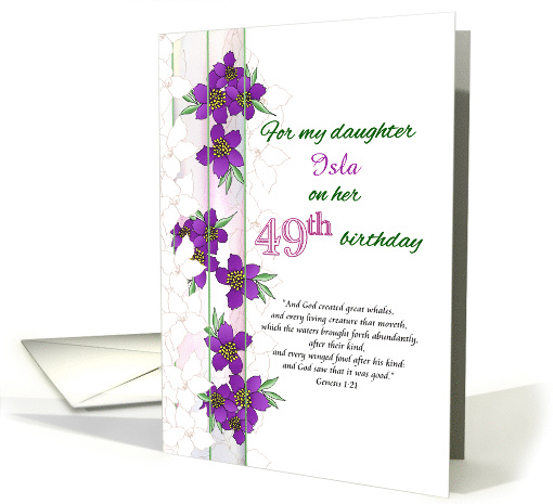 49th Birthday for Daughter Trail of Florals Genesis 1:21... (1571040)