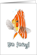 Cute Fish Waving Goodbye, So Long card