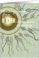 Half Sister Same Sperm Donor Dad Birthday card