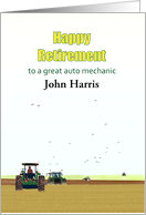 Retirement for Auto Mechanic Farm Tractors in Fields Custom card