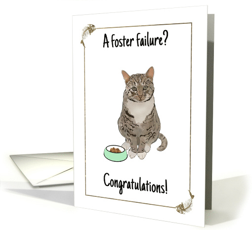 Congratulations on a Foster Failure Happy Looking Cat... (1573978)