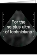 Thank You to Ne Plus Ultra of Ultrasound Technicians card