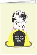 National Fire Pup Day Fireman Helmet and Dalmatian card