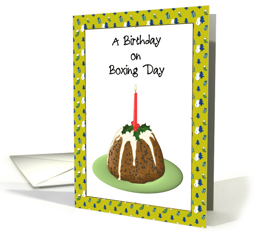 Birthday on Boxing Day, Lit Candle on Christmas Pudding card (1580440)