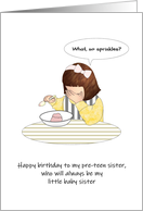Birthday from Big Brother to Pre-teen Sister Cute Little Drama Queen card