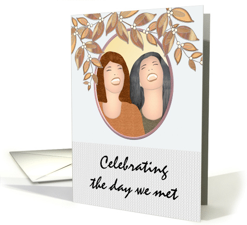 When We First Met Two Ladies Laughing Together card (1585610)