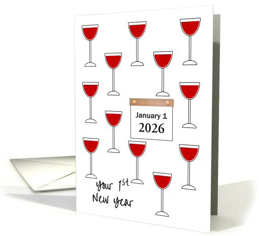1st New Year in New Home Custom Calendar Year Glasses of Red Wine card