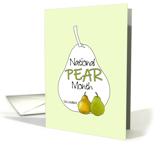 National Pear Month Delicious Pears card (1587452)