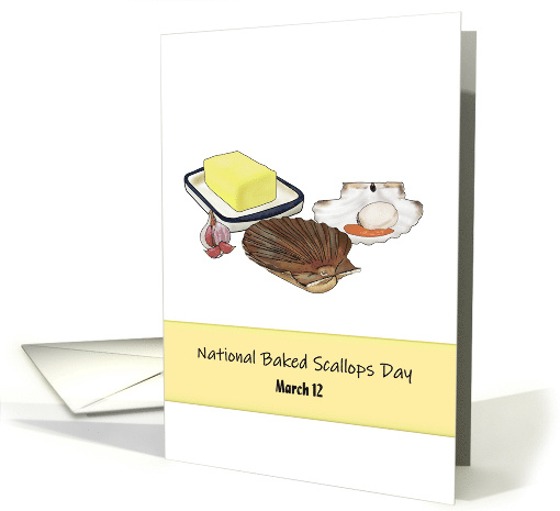 National Baked Scallops Day Scallops Butter and Garlic card (1587484)