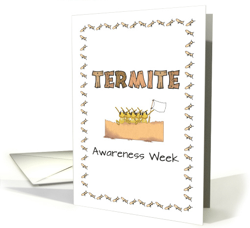 Termite Awareness Week Cartoon Termites Holding White Flag card