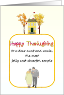 Thanksgiving for Aunt and Uncle Jolly Cheerful Couple Cute House card