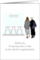 Thank You Neighbor Giving Elderly Mom Ride to Doctor’s Appointment card