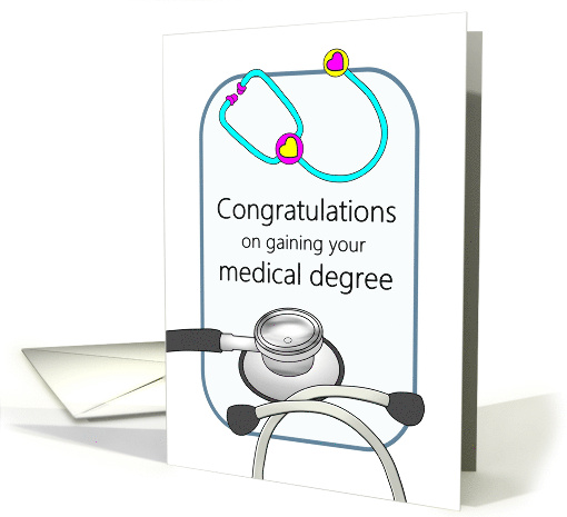 Gaining a Medical Degree Child's Toy Stethoscope Congratulations card