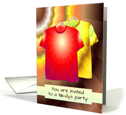 Invitation to Tie-Dye Party, Two Dyed T-Shirts on Hangers card