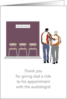 Thank You Neighbor Giving Elderly Dad Ride to Audiologist Appointment card