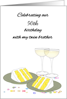 Birthday Custom Age for my Twin Brother Cake and Champagne card